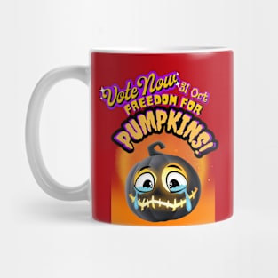 Freedom for pumpkins Vote 2 Mug